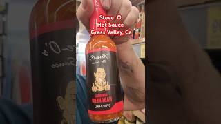 I Tried Steve Os HOT SAUCE in Grass Valley Ca and Lived to Tell [upl. by Ynatsyd542]