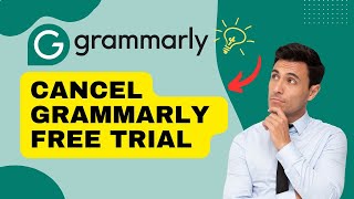 How to Cancel Grammarly Free Trial 2024 [upl. by Chloras]