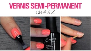 Tuto Vernis SemiPermanent  Comment lappliquer  Comment lenlever [upl. by Ogu]