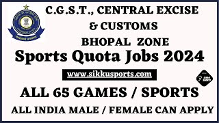 Customs Bhopal Sports Quota Recruitment 2024 Notification Out forTax Assistant Steno Havaldar MTS [upl. by Han]