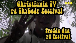 Christiania TV på ThyLejr Festival  Trejde del [upl. by Firooc827]