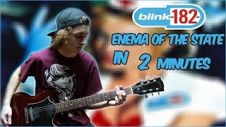 Blink182  Enema of the State in 2 minutes Guitar Medley [upl. by Nylyram196]