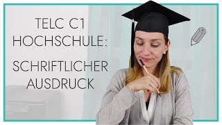 telc Deutsch C1 Hochschule  Schriftlicher Ausdruck [upl. by Lorri]