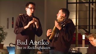 Bad Antiko  live in Recklinghausen [upl. by Daberath]