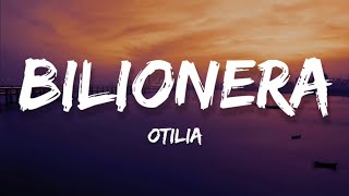 Otilia  Bilionera Lyrics [upl. by Irrabaj]