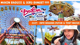 DUFAN 2024  INFO WAHANA DUFAN amp TIKET MASUK DUFAN ANCOL TERBARU 2024  Seru Banget Makin Bagus ‼️ [upl. by Eelaras638]