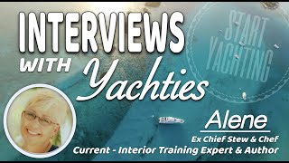 Interview with a Yacht Chief Stewardess  Alene The Yacht Guru [upl. by Ursulina]