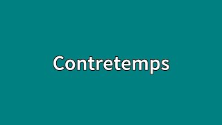 Contretemps Meaning [upl. by Ahsinit]