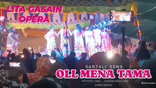 OLL MENA TAMA । SETAG OKTO ANEJ SERENG । LITA GASAIN OPERA [upl. by Lovel787]