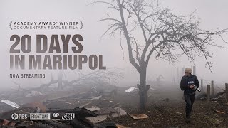 20 Days in Mariupol full documentary  Academy Award® Winner  FRONTLINE  AssociatedPress [upl. by Ennaeed]