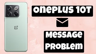 Oneplus 10T Message Problem Fix  Message App not working Oneplus [upl. by Chandler]