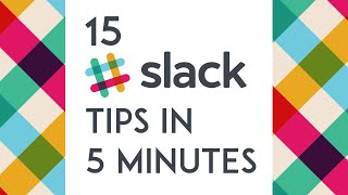 15 Slack tips in 5 minutes [upl. by Miriam]