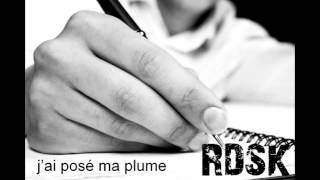 RDSK  jai posé ma plume [upl. by Vanthe819]