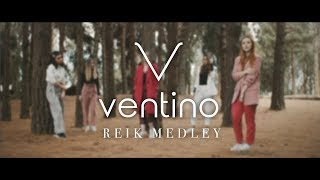 REIK MEDLEY  VENTINO [upl. by Hutchison]