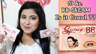 10 Rs की BB Cream  Spinz BB Cream Review amp Demo  Makeup in 10 Rs [upl. by Aniryt63]