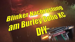 News from Burley Coho XC Blinker Nachrüstung DIY und mehr [upl. by Hannavahs]