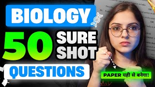 Class 12 Biology 50 Most Important Questions  Board Exam 2024🔥 [upl. by Einwahs]