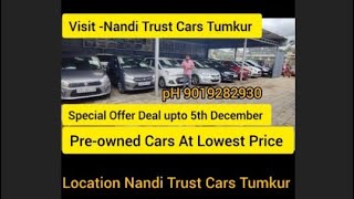 Preowned Cars At Lowest Price visit Nandi Trust Cars Tumkur Karnataka pH 9019282930 [upl. by Sedgewake588]