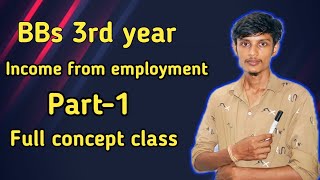 Income From employment  BBS 3rd years  Taxation in nepal  full concept class  part1 [upl. by Roobbie]