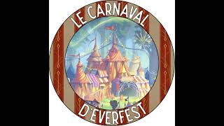 Le Carnaval dEverfest Live Stream [upl. by Nocam985]