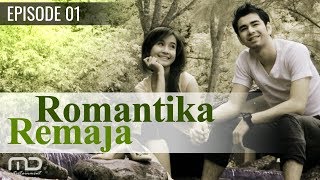 Romantika Remaja  Episode 01 [upl. by Yeargain820]