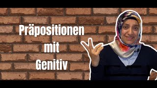 B1  Präpositionen mit Genitiv  Genitiv alan edatlar [upl. by Enelaehs]