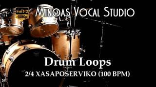 Drum Loops  24 Xasaposerviko 100 BPM [upl. by Ydok]