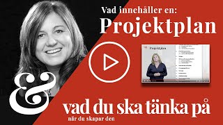 Projektplan  Innehåll och vad du ska tänka på när du skapar den [upl. by Ahtnahc]