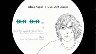 BLABLA 011 B1 Olene Kadar Feat DLow  Guns Aint Loaded  Barem Remixmpg [upl. by Ainehs]