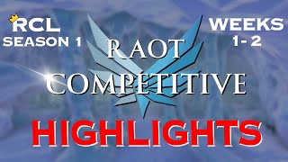 RAoT Competitive League Weeks 12 Highlights [upl. by Patman]