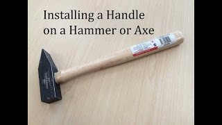 Hammer Handle Installation [upl. by Caassi]