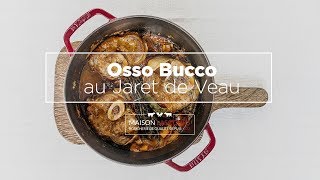 Osso Bucco au Jarret de Veau  Recette [upl. by Enirahtak]