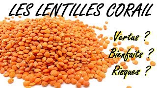 LES LENTILLES CORAIL  VERTUS  BIENFAITS  RISQUES [upl. by Akener611]