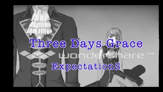 NightcoreExpectations Three Days Grace [upl. by Anoid]