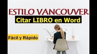 CÓMO CITAR Y HACER BIBLIOGRAFÍA DE LIBRO EN WORD  ESTILO VANCOUVER  MUESTRO EJEMPLO [upl. by Haynor]