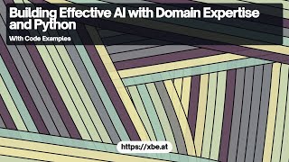 Building Effective AI with Domain Expertise and Python [upl. by Yllod315]