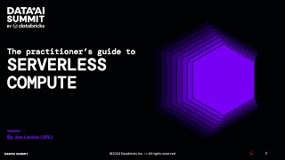 Practitioners Guide to Leveraging Serverless Compute on Databricks [upl. by Ivey]