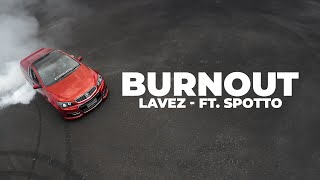 BURNOUT Official Music Video [upl. by Kutzenco]