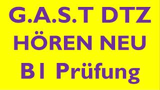 GAST DTZ B1 Hören Prüfung B1 Neu 2024 dtz dtzb1 dtzhören [upl. by Niabi]