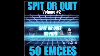 SPIT OR QUIT 2 50 EMCEES Premiere Sunday September 15th 2024 8pm [upl. by Melody]