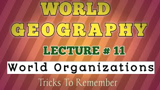 Tricks for world organizations  Organizations and headquarters tricks  CSS  PPSC  LAT  Lec 11 [upl. by Corty921]