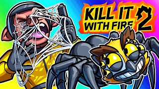 Kill It With Fire 2  We Somehow Made This Spider Game Sexual [upl. by Dlaniger125]