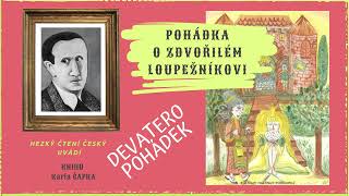 O zdvořilém loupežníkovi  Karel Čapek  Devatero pohádek [upl. by Nnaeerb581]