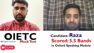 ELLT Speaking Mock test  Oxford speaking test  Cans Raza scored 55 in OIETC speaking [upl. by Aslin]