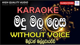 Madumala Lesa Karaoke Without Voice Milton Mallawarachchi [upl. by Alene878]