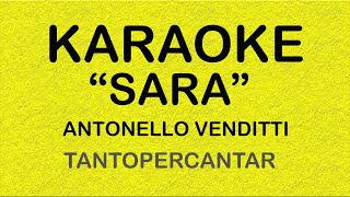 SARA Antonello Venditti KARAOKE [upl. by Thay266]