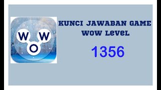 kunci jawaban game Wow Level 1356  Wow permainan [upl. by Attehcram]