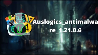 Auslogics Antimalware 12106 Free Repack  Full Version  100 Work [upl. by Dnaletak711]