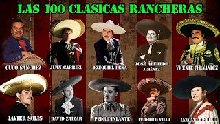 Las 100 Clasicas Rancheras De Antonio Aguilar David Zaizar Ezequiel Peña Cuco Sanchez  Y Mas [upl. by Stanley]