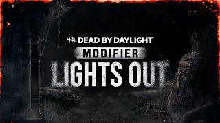 Dead by Daylight Modifier  Lights Out Trailer [upl. by Nalehp329]